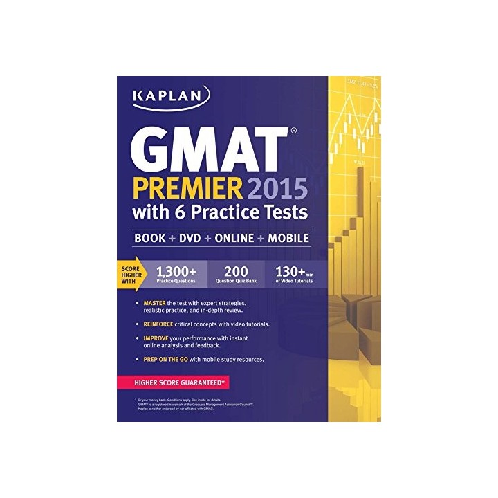 Kaplan GMAT Premier 2015 with 6 Practice Tests: Book + DVD + Online + Mobile (Kaplan Test Prep)